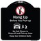 Signmission Designer Series-Hang-up Before You Pick-up Black & White Heavy-Gauge Alum, 18" x 18", BW-1818-9971 A-DES-BW-1818-9971 - alternate 1